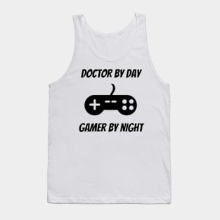 Doctor By Day Gamer By Night Tank Top